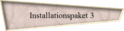 Installationspaket 3